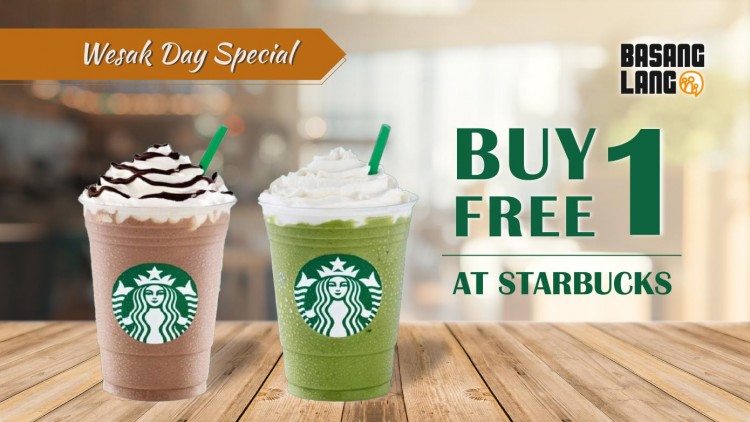 Enjoy Buy 1 Free 1 with Starbucks this Wesak Day!